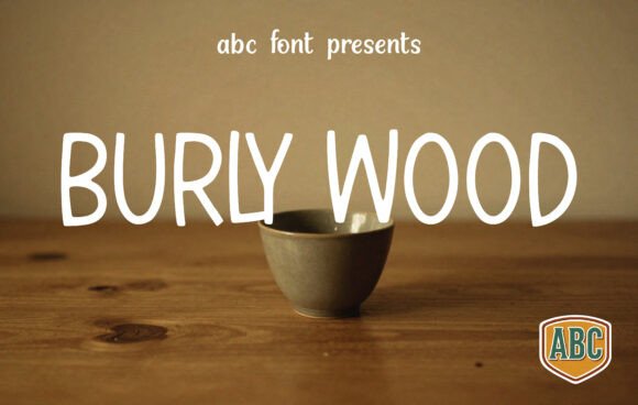 Burly Wood Font: A Warm, Organic Touch for Modern Design