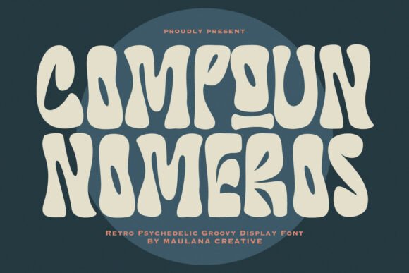 Compoun Nomeros: The Psychedelic Revival Font for Bold Branding