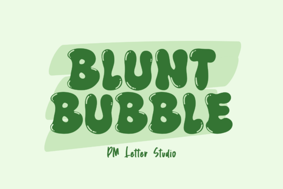 Meet Blunt Bubble: The Chunky Display Font That Pops