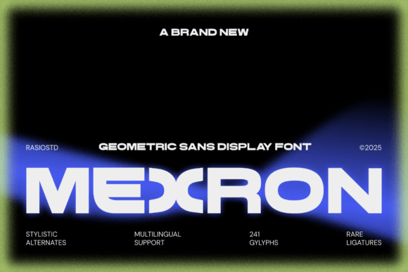 Mexron: The Bold Geometric Typeface for Modern Brands