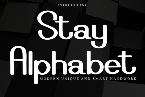 Stay Alphabet: The Smart Handmade Typeface for Modern Brands