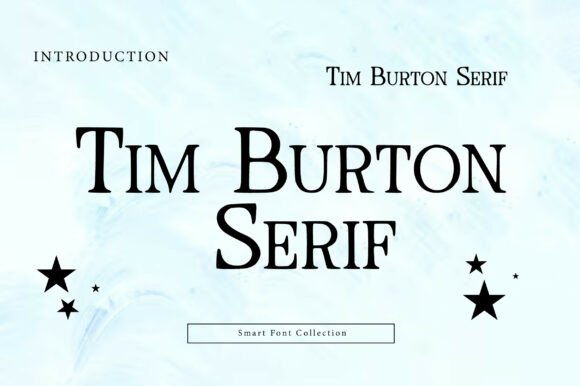 Tim Burton Serif: A Gothic Font for Whimsical Storytelling