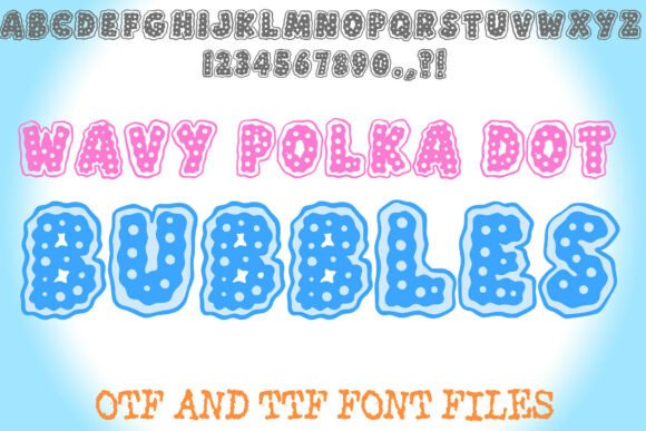 Wavy Polka Dot Bubbles: A Font for Joyful Design